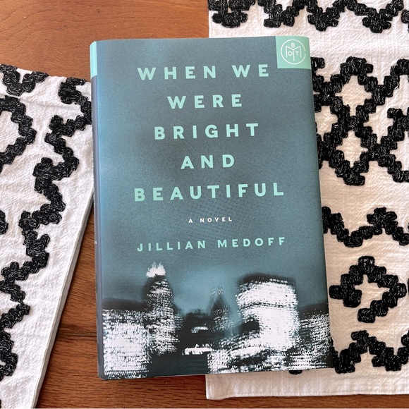 BOTM When We Were Bright and Beautiful Book by Author Jillian Medoff fiction - Picture 1 of 5